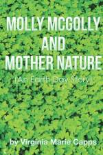 Molly McGolly and Mother Nature af Virginia Marie Capps