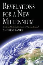 Revelations for a New Millennium af Andrew Elias Ramer