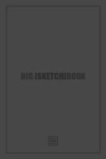 Big [Sketch]book af Black Thread Press