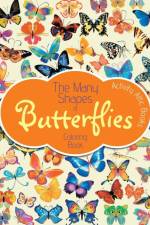 Many Shapes of Butterflies Coloring Book af Activity Attic Books