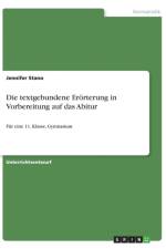 textgebundene Eroerterung in Vorbereitung auf das Abitur af Jennifer Stano