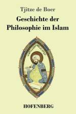 Geschichte der Philosophie im Islam af Tjitze De Boer