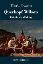 Querkopf Wilson af Mark Twain
