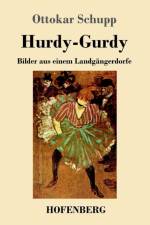 Hurdy-Gurdy af Ottokar Schupp
