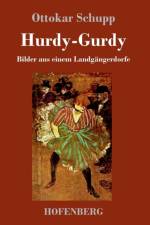 Hurdy-Gurdy af Ottokar Schupp
