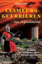 Clameurs guerrieres en Aquitaine af Denis Gady