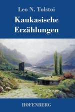 Kaukasische Erzahlungen