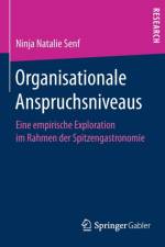 Organisationale Anspruchsniveaus af Ninja Natalie Senf