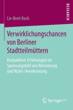 Verwirklichungschancen Von Berliner Stadtteilmuttern af Liv-Berit Koch
