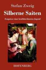 Silberne Saiten af Stefan Zweig