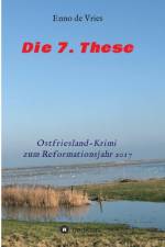 Die 7. These af Enno de Vries