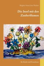 Insel mit den Zauberblumen af Brigitte Anna Lina Wacker