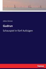 Gudrun af Julius Grosse