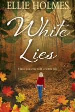 White Lies af Ellie Holmes