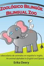 Zoologico Bilingue / Bilingual Zoo af Deery Erika