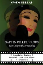 Safe in Killer Hands af Gwen Hullah