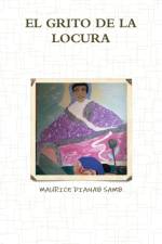 Grito De La Locura af Maurice Dianab Samb