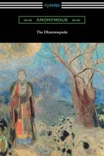 Dhammapada (Translated by Albert J. Edmunds) af Anonymous