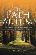 Path to Autumn af Lynn M Maltais