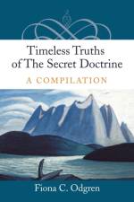 Timeless Truths of the Secret Doctrine af Fiona Odgren