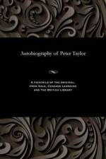 Autobiography of Peter Taylor af Mr Peter (Sheffield Hallam University UK) Taylor