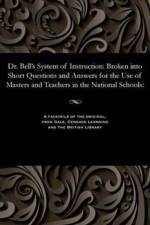 Dr. Bell's System of Instruction af Frederic Iremonger