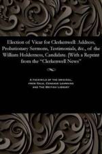 Election of Vicar for Clerkenwell af William Holderness