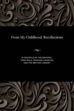 From My Childhood. Recollections af A K Chertkova