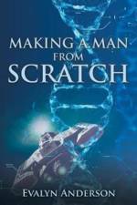Making a Man from Scratch af Evalyn Anderson