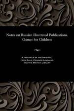 Notes on Russian Illustrated Publications. Games for Children af N a Obol'yaninov