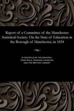 Report of a Committee of the Manchester Statistical Society af Various