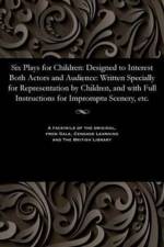 Six Plays for Children af Charles Editor of Moonshine Harrison