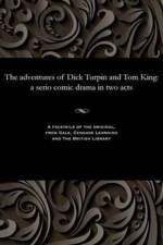 adventures of Dick Turpin and Tom King af William E Suter