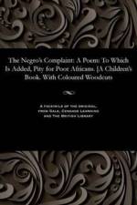 Negro's Complaint af William The Poet Cowper