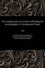 Working Man's Way in the World af Charles Manby Smith