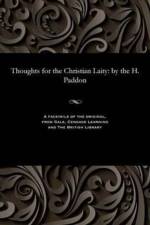 Thoughts for the Christian Laity af Thomas Henry Paddon