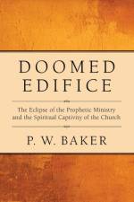 Doomed Edifice af P W Baker