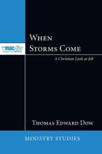 When Storms Come af Thomas Edward Dow