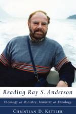 Reading Ray S. Anderson af Christian D Kettler