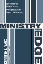 Ministry on the Edge af Kenneth L Vaux