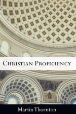 Christian Proficiency af Martin Thornton