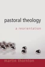 Pastoral Theology af Martin Thornton