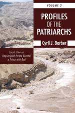 Profiles of the Patriarchs, Volume 2 af Cyril J Barber