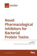 Novel Pharmacological Inhibitors for Bacterial Protein Toxins