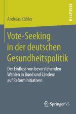 Vote-Seeking in Der Deutschen Gesundheitspolitik af Andreas Koehler