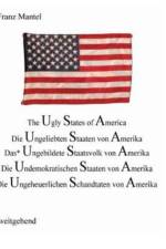 Ugly States of Amerika af Franz Mantel