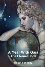 Year With Gaia af Robin Fennelly