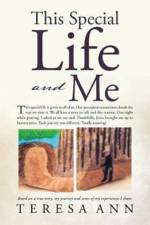 This Special Life and Me af Teresa Ann