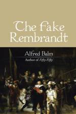 Fake Rembrandt af Alfred Balm