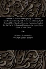 Elements of Natural Philosophy, by E. S. Fischer af John Professor of Mathematics Farrar